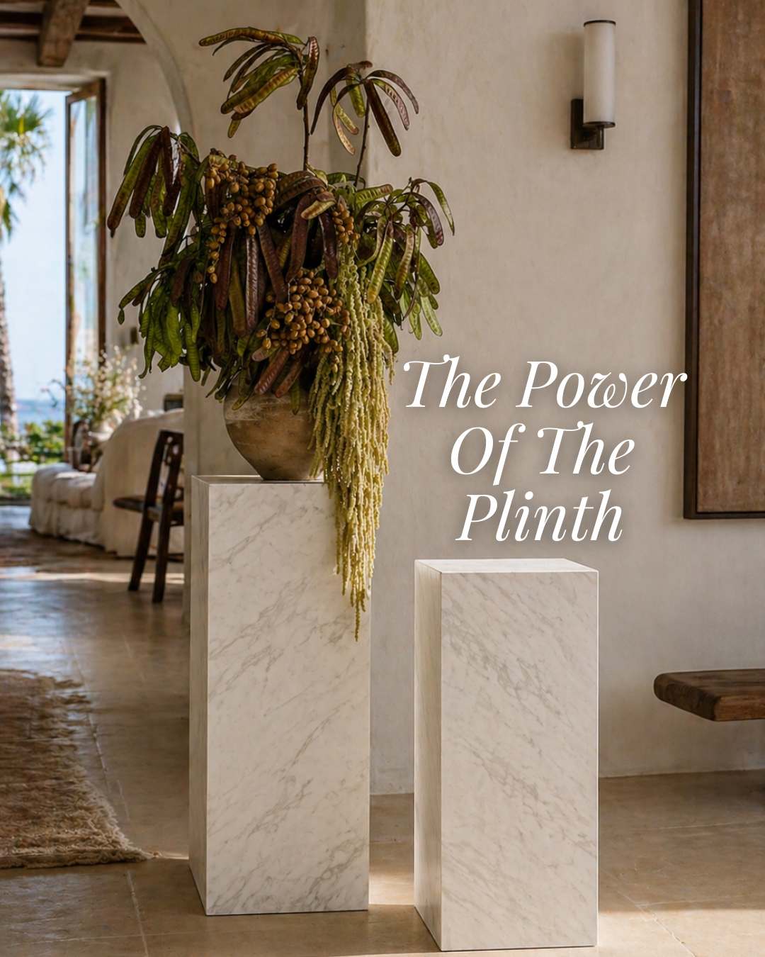 The Power of the Plinth: How to Style One of the Most Versatile Pieces in Your Home